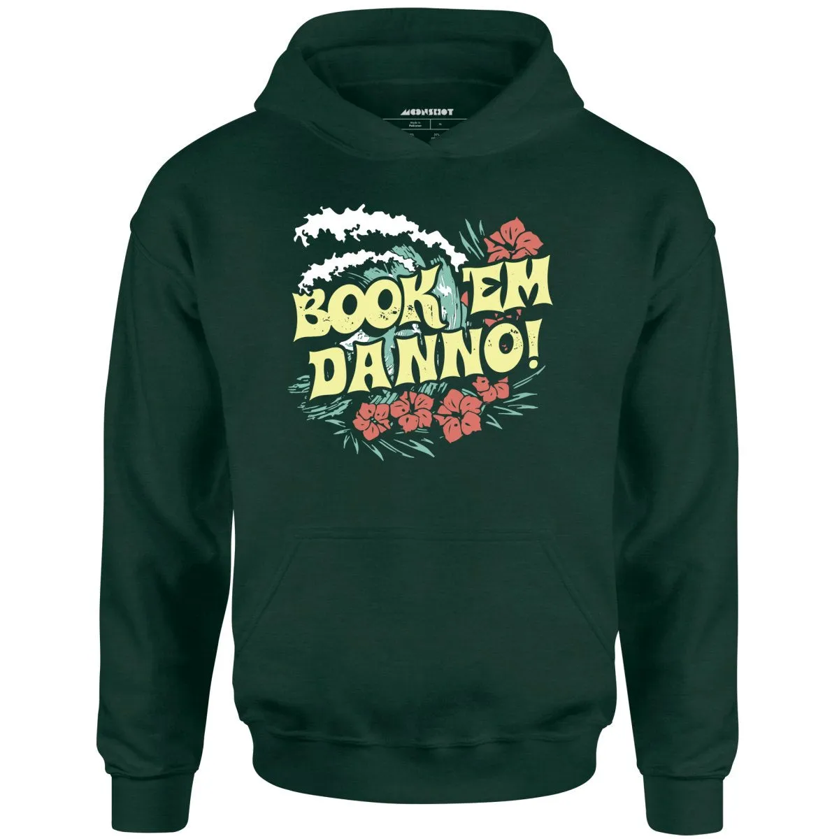 Book 'em Danno! - Unisex Hoodie