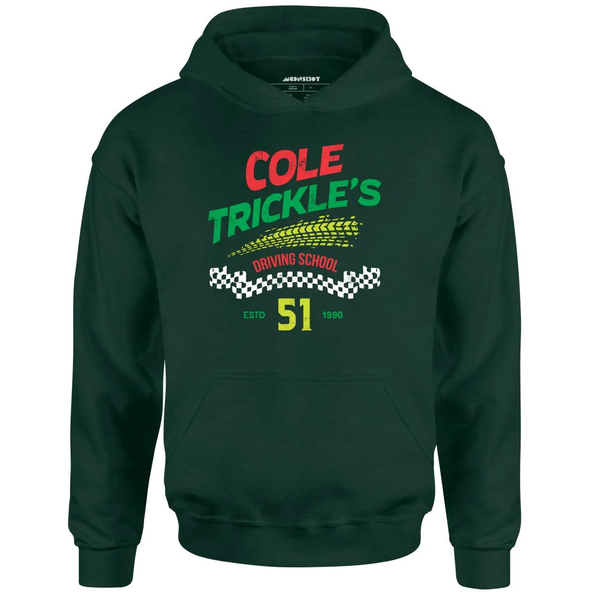 Cole Trickle's Driving School - Unisex Hoodie